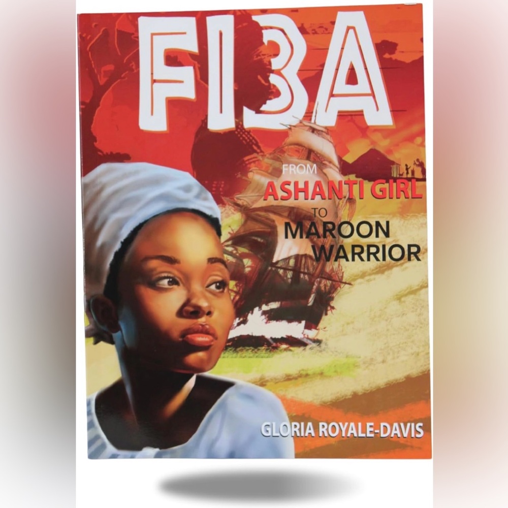 FIBA: From Ashanti Girl to Maroon Warrior Book